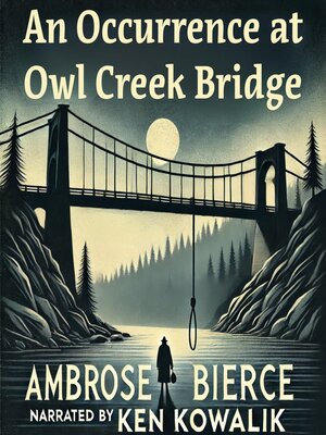 cover image of An Occurrence at Owl Creek Bridge